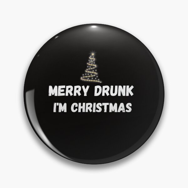 Item preview, MERRY DRUNK I'M CHRISTMAS designed and sold by Yasdey Rojas.