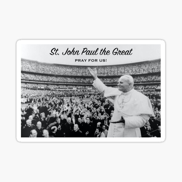 Item preview, St. John Paul the Great, Pray for Us! - 14 designed and sold by The Catholic Religion Teacher Shop.