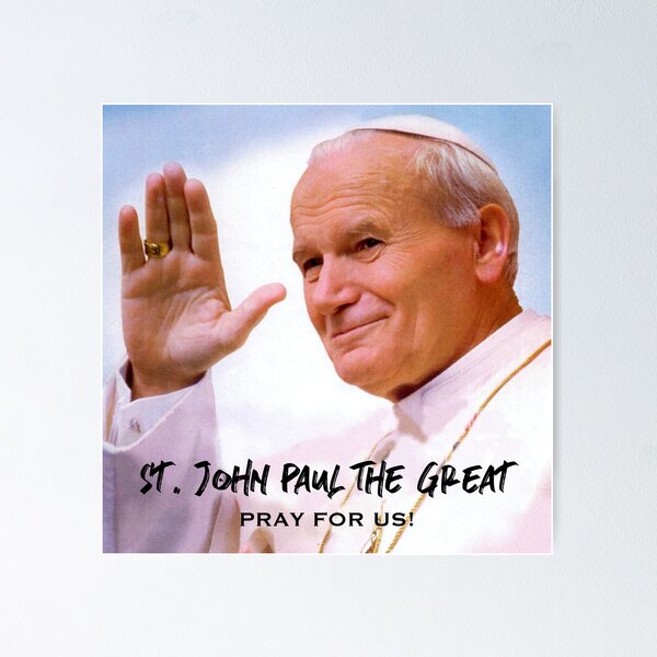 Item preview, St. John Paul the Great, Pray for Us! - 16 designed and sold by The Catholic Religion Teacher Shop.