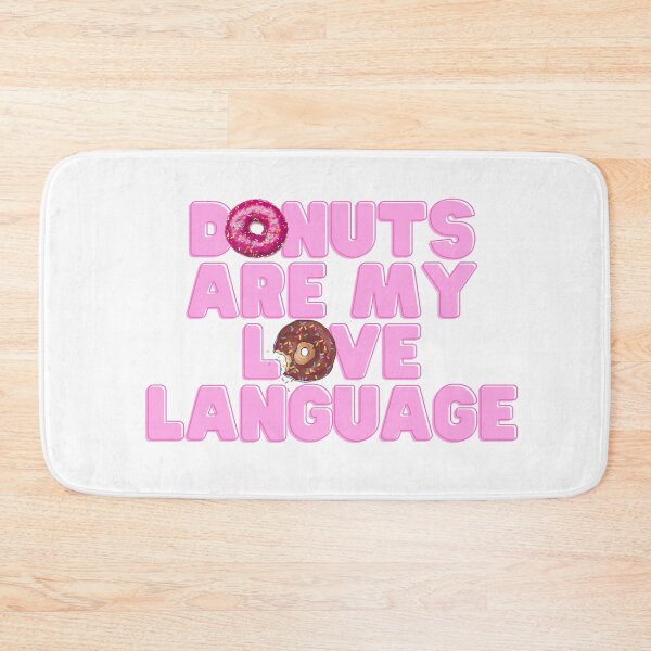 Item preview, Donuts Are My Love Language  designed and sold by TeeKid.
