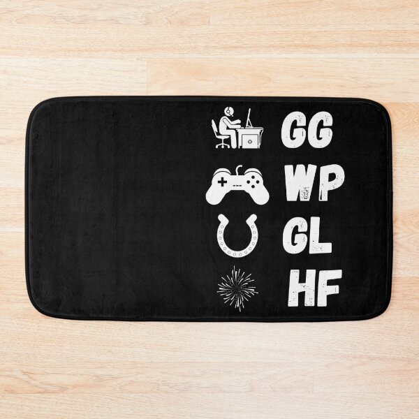 Item preview, GG WP GL HF game designed and sold by StarlightTales.