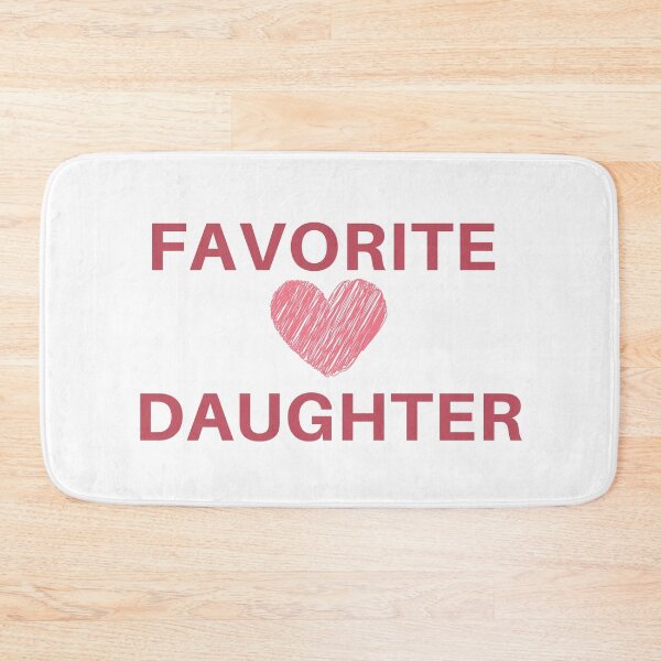 Item preview, Favorite daughter designed and sold by CINE-STORE.