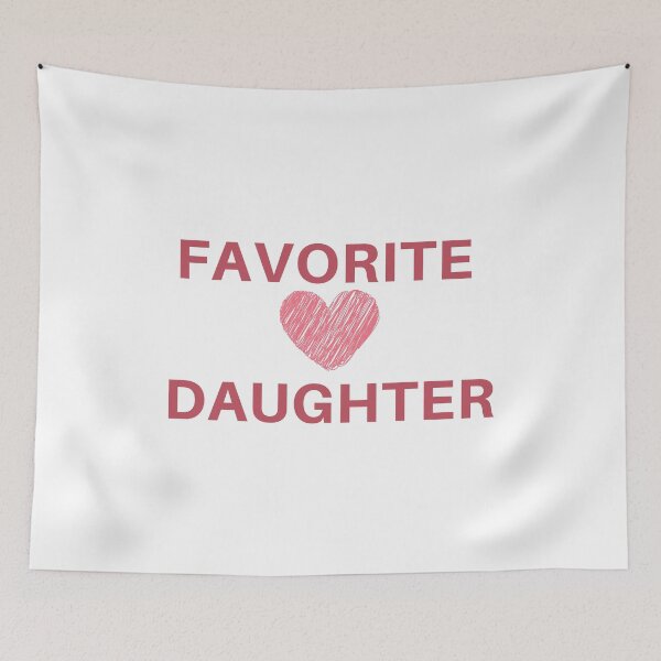 Item preview, Favorite daughter designed and sold by CINE-STORE.