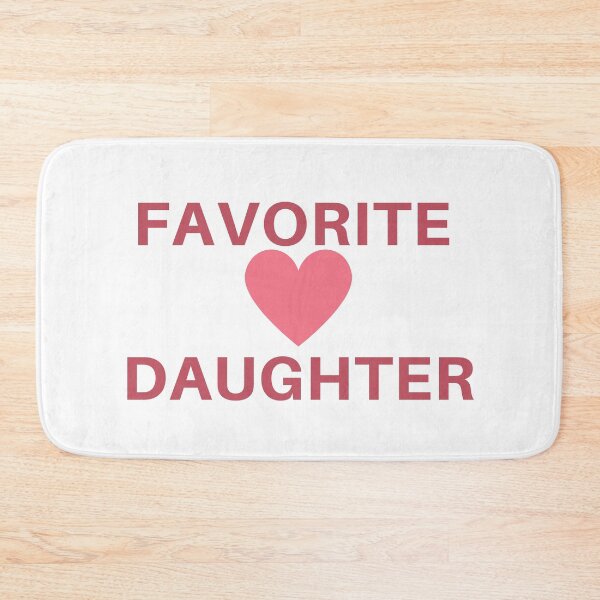 Item preview, Favorite daughter designed and sold by CINE-STORE.