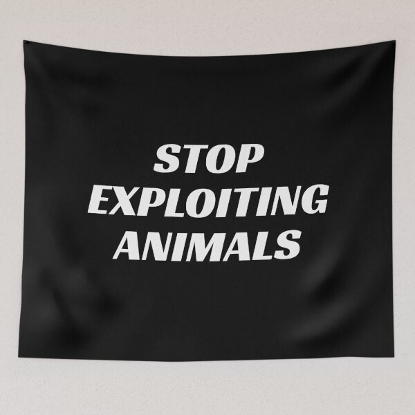 Item preview, Stop Exploiting Animals | Animal Rights & Vegan Activism designed and sold by EarlessPierre.