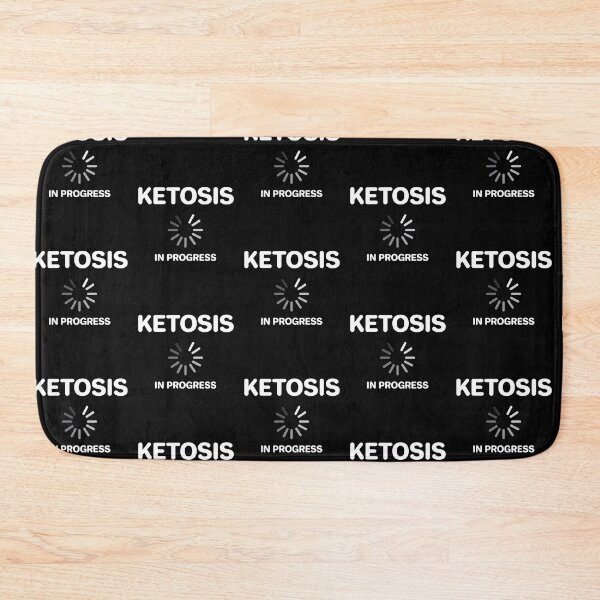 Item preview, Keto, Low-Carb, High-Protein Diet - Ketosis in Progress designed and sold by EstelleStar.