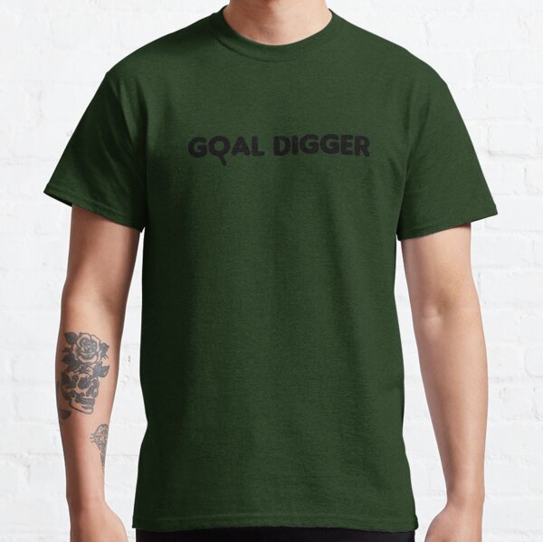 Round Neck T Shirt - Motivational Print GOAL DIGGER (13)