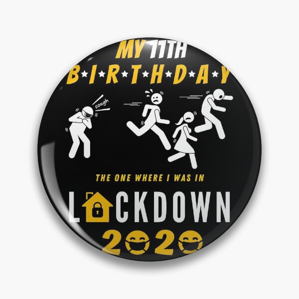 Item preview, My 11th Birthday The One Where I Was In Lockdown, 11th birthday presents designed and sold by amchtakkosa1.