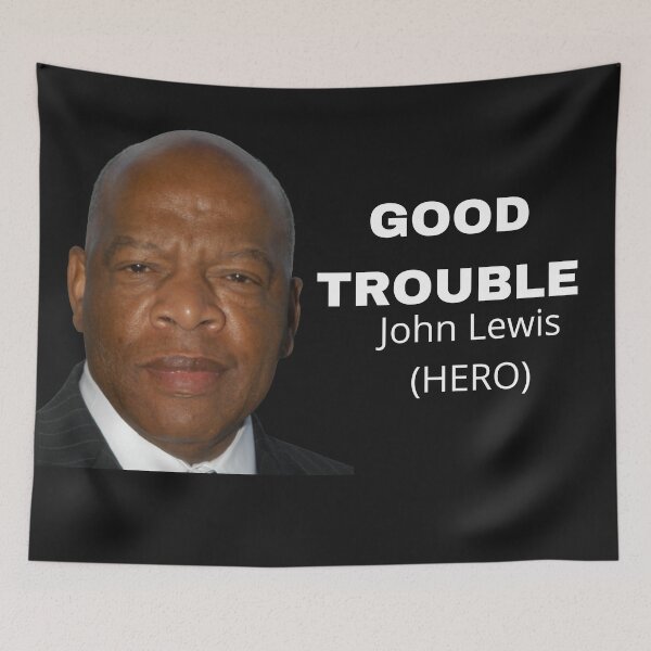 Item preview, JOHN LEWIS HERO-GOOD TROUBLE designed and sold by namaganda.