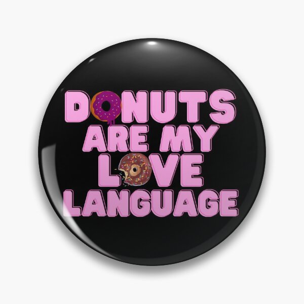 Item preview, Donuts Are My Love Language  designed and sold by TeeKid.
