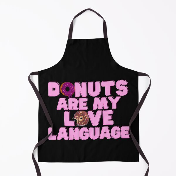 Item preview, Donuts Are My Love Language  designed and sold by TeeKid.