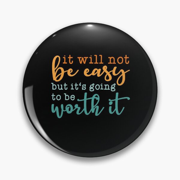 Item preview, It will not be easy - Growth Mindset designed and sold by TheReallyNiceStuff.
