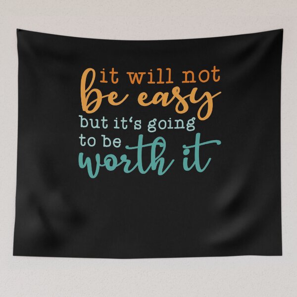 Item preview, It will not be easy - Growth Mindset designed and sold by TheReallyNiceStuff.