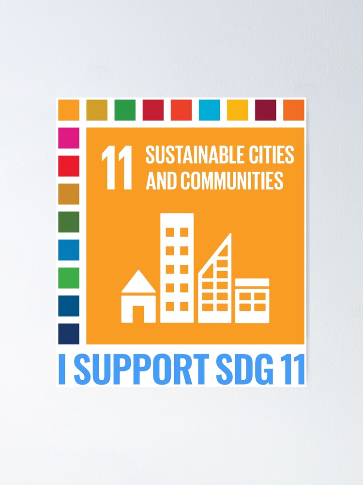 i-support-sdg-11-sustainable-cities-and-communities-poster-for-sale