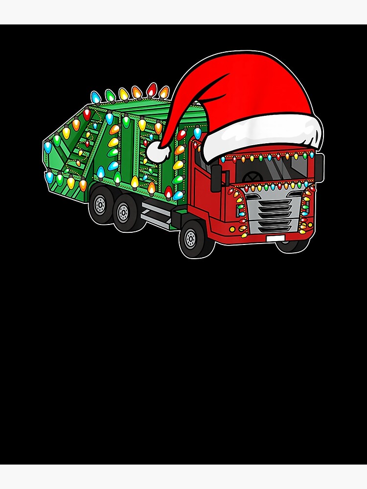 "Garbage Truck Toy Funny Christmas Trash Trucks" Poster by