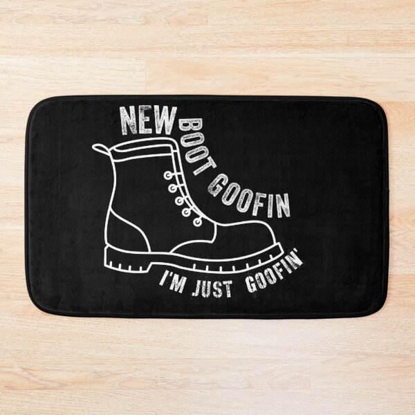 Item preview, New boot  Goofin, I'm just  Goofin  designed and sold by Moussa  Sussi.