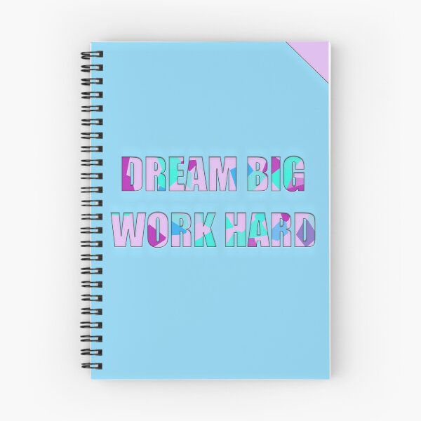 Item preview, Dream big Work hard notebook designed and sold by JensVanReeth.
