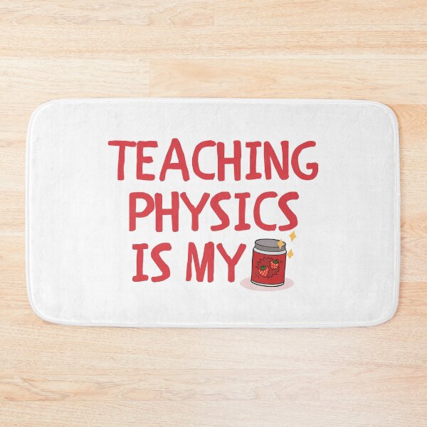 Item preview, Teaching Physics is my Jam designed and sold by razvigod.