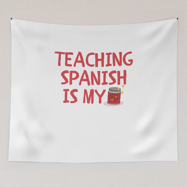 Item preview, Teaching Spanish is my Jam designed and sold by razvigod.