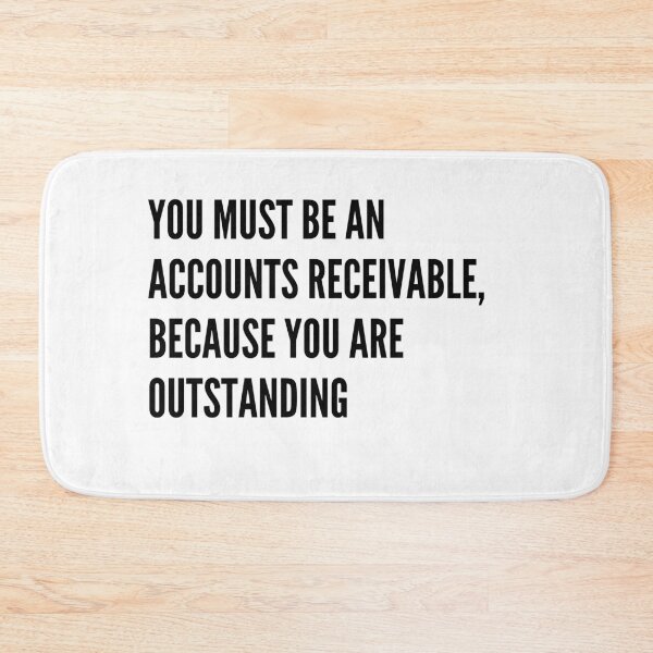 Item preview, Accounting: Outstanding Accounts Receivable  designed and sold by AppreciateThat.