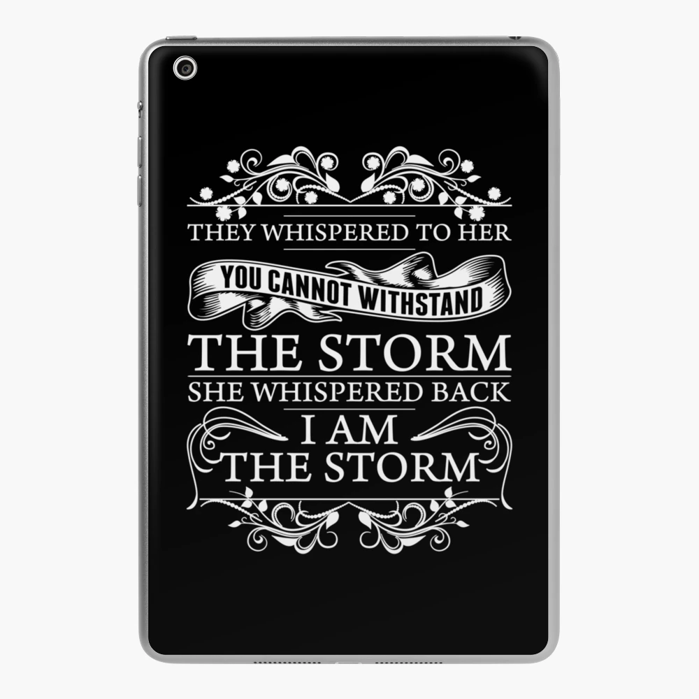 I AM THE STORM!!!  Storm quotes, Iphone background wallpaper, Quotes