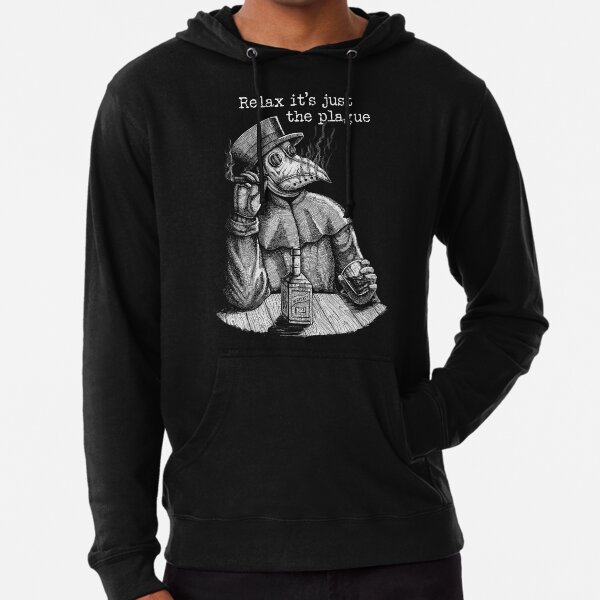 Relax it's just the plague - vintage plague doctor Lightweight Hoodie