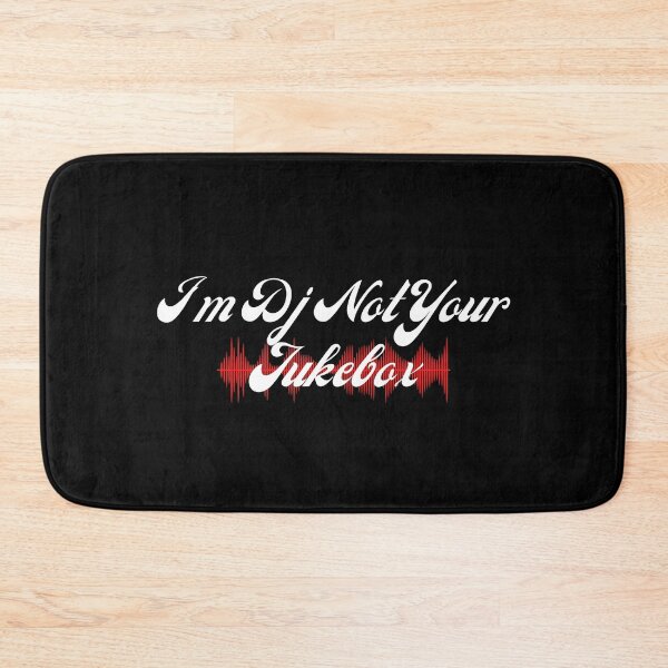 Item preview, I'm Dj Not Your Jukebox designed and sold by Destine99.