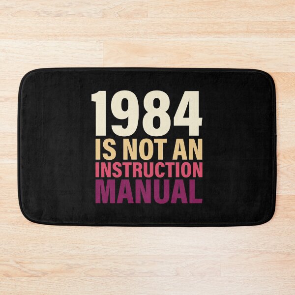 Item preview, 1984 Is Not An Instruction Manual  designed and sold by jozefds.