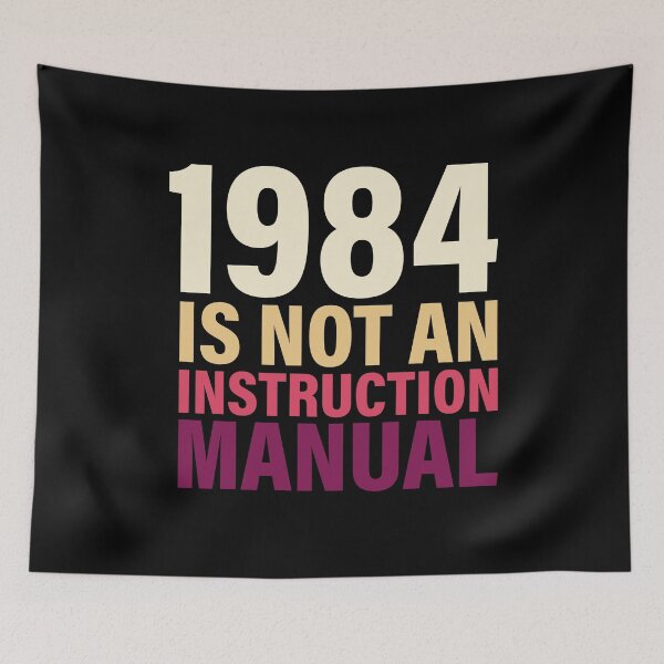 Item preview, 1984 Is Not An Instruction Manual  designed and sold by jozefds.