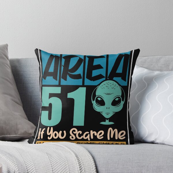 Item preview, Area 51 if you scare me ill give up some cheeks designed and sold by Grinover.
