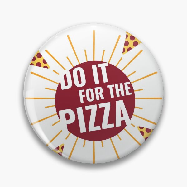 Item preview, DO IT FOR THE PIZZA designed and sold by Con Inspo.