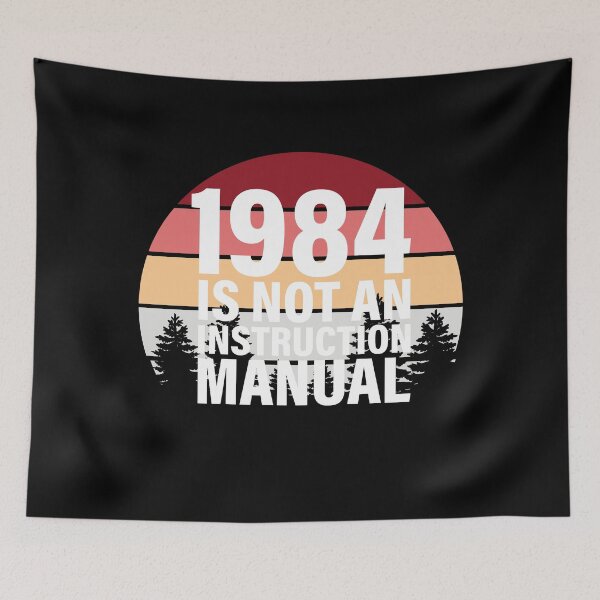 Item preview, 1984 Is Not An Instruction Manual  designed and sold by jozefds.
