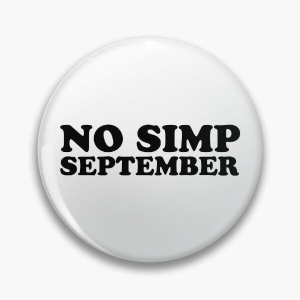 Item preview, No Simp September designed and sold by Flakey-.