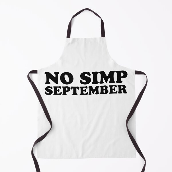 Item preview, No Simp September designed and sold by Flakey-.