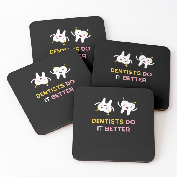 Item preview, Dentists Do It Better designed and sold by rupalidharapat.