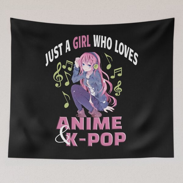 Item preview, Just a girl who loves Anime and K-pop designed and sold by jojocat90.