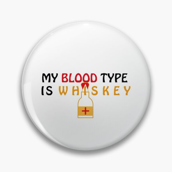 Item preview, whiskey blooded ,my blood type is whiskey  designed and sold by bkjournaly2020.