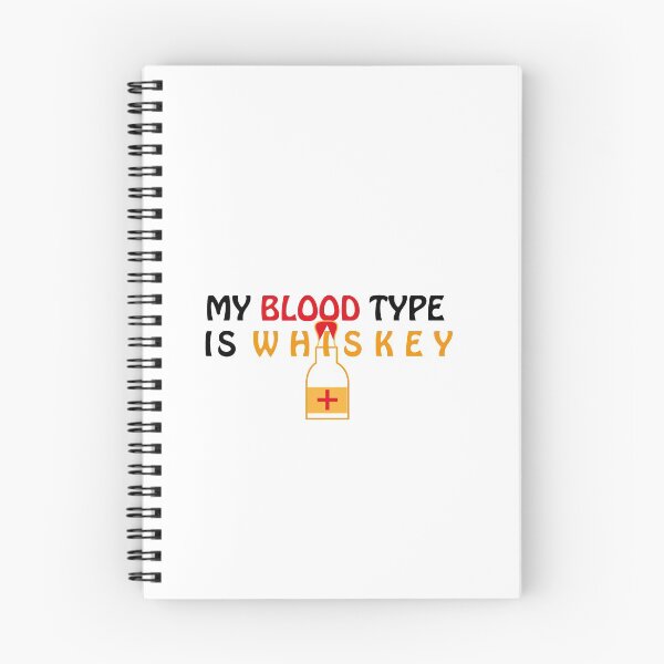 Item preview, whiskey blooded ,my blood type is whiskey  designed and sold by bkjournaly2020.