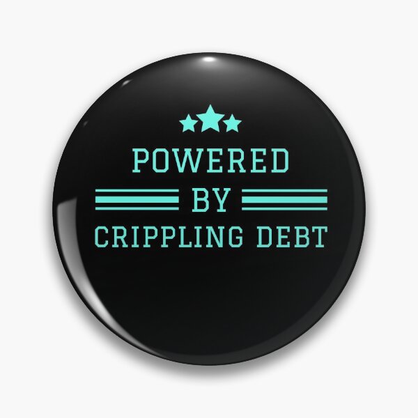 Item preview, Crippling Debt designed and sold by razvigod.