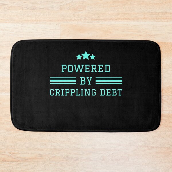 Item preview, Crippling Debt designed and sold by razvigod.