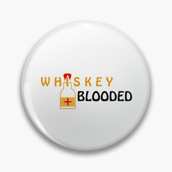 Item preview, whiskey blooded ,my blood type is whiskey  designed and sold by bkjournaly2020.
