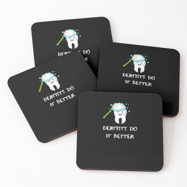 Item preview, Dentists Do It Better 5 designed and sold by rupalidharapat.
