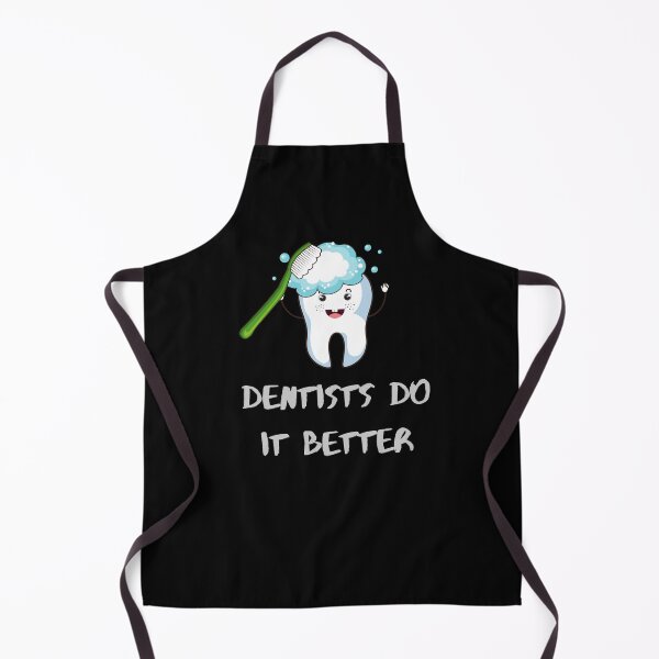 Item preview, Dentists Do It Better 5 designed and sold by rupalidharapat.
