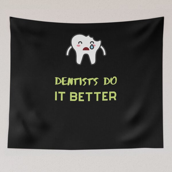 Item preview,  Dentists Do It Better 6 designed and sold by rupalidharapat.