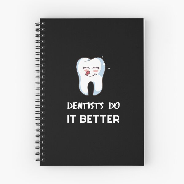 Item preview, Dentists Do It Better 9 designed and sold by rupalidharapat.