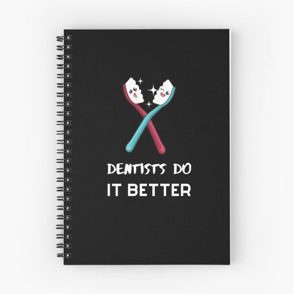 Item preview, Dentists Do It Better 10 designed and sold by rupalidharapat.