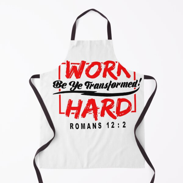Item preview, work hard transformed romans 12:2 designed and sold by PUNCH ME IN SHOP.