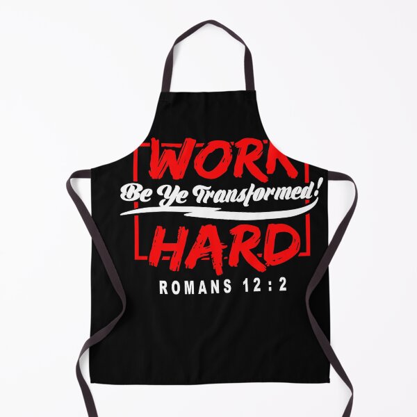 Item preview, work hard transformed romans 12:2 designed and sold by PUNCH ME IN SHOP.