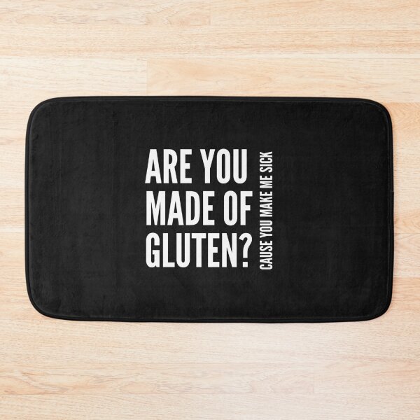 Item preview, Are you made of gluten? Sassy tee designed and sold by GlutenFreeTee.