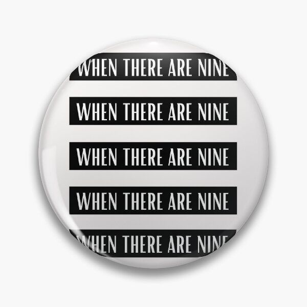 Item preview, RBG - When there are nine designed and sold by OneTimeEngineer.